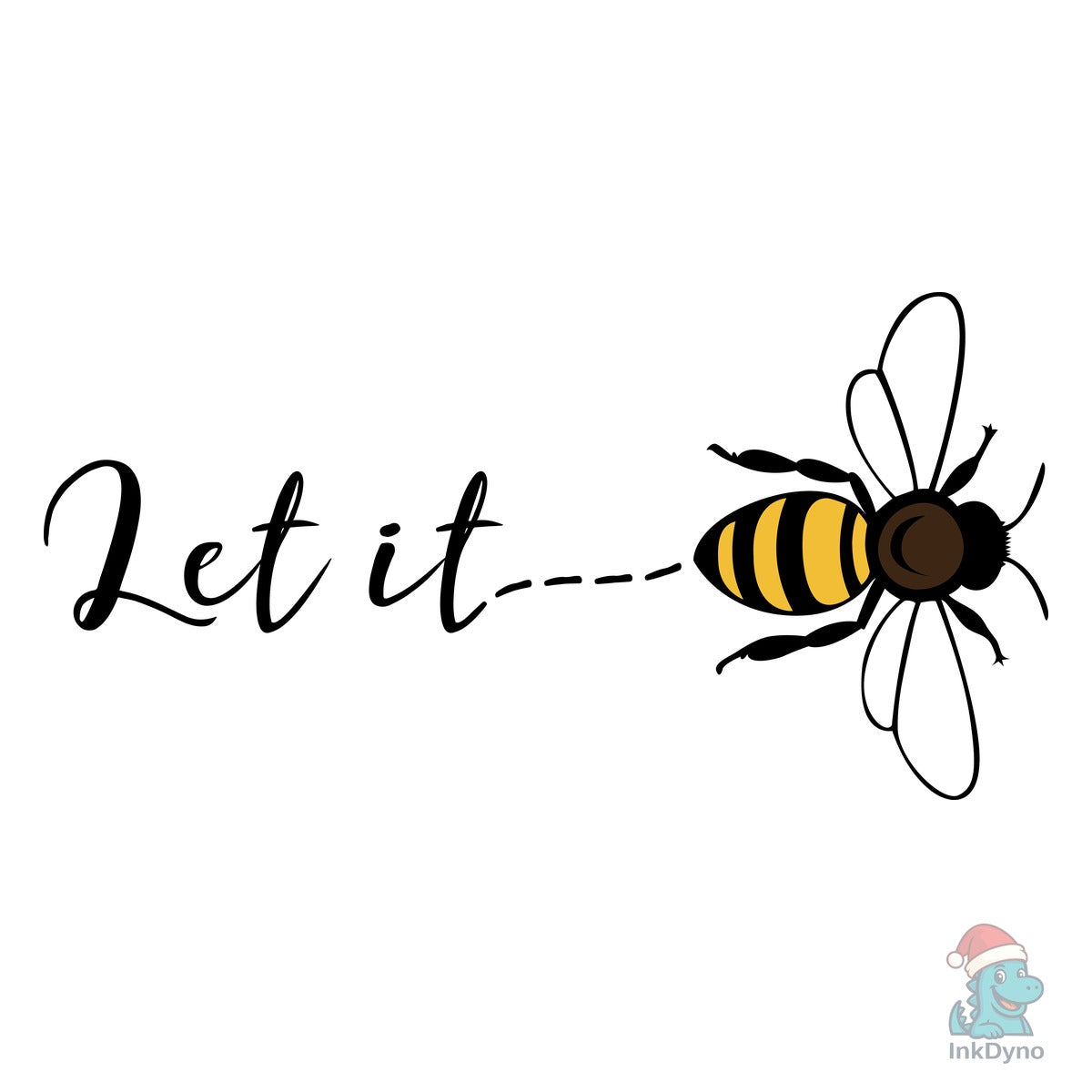 Let It Bee Positivity Shirt