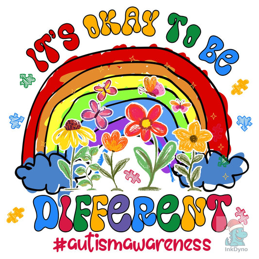 Is Okay to Be Defferent. Autism Day - DTF Transfer