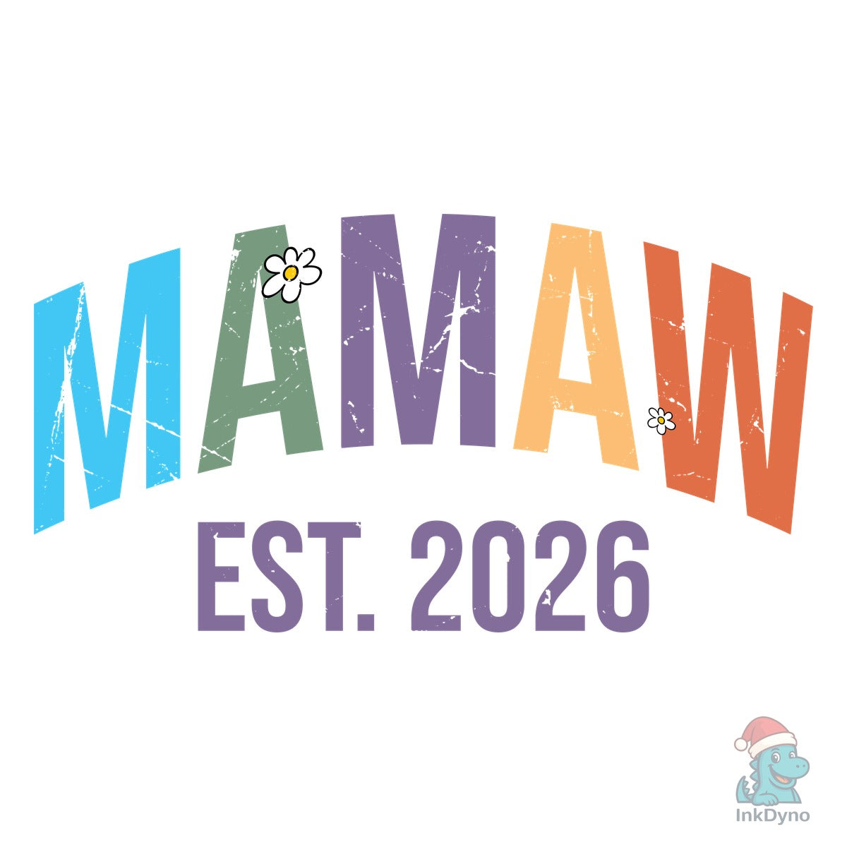 Mamaw Est. 2026 Mama Lover
