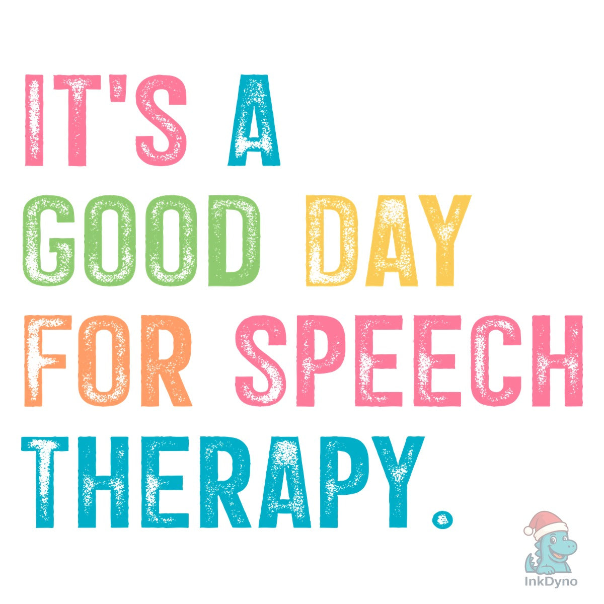 Good Day for Speech Therapy Shirt