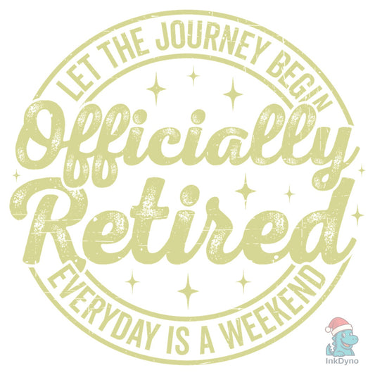 Let the Journey Retired T-Shirt - DTF Transfer
