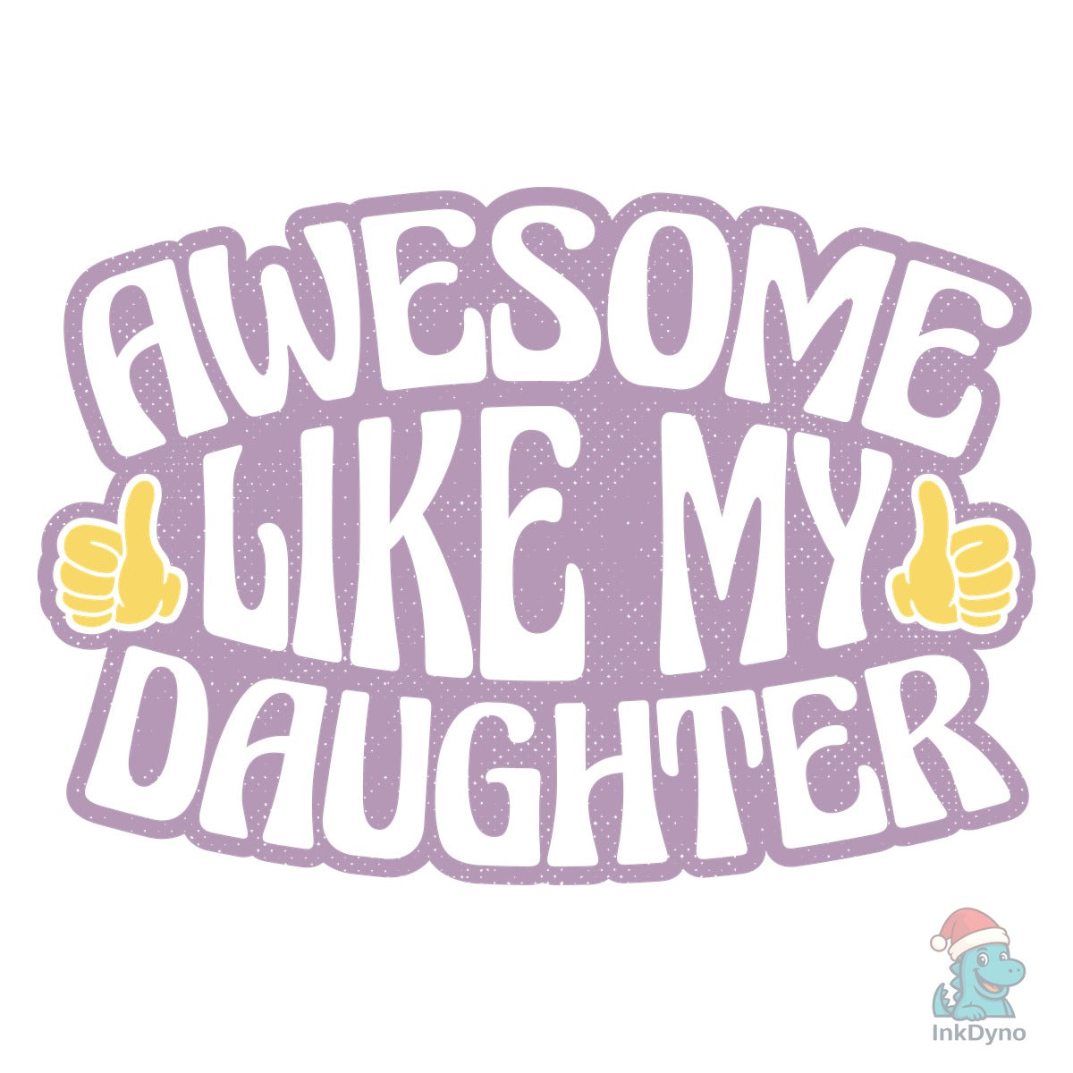 Awesome Daughter T Shirt for Dad Mom