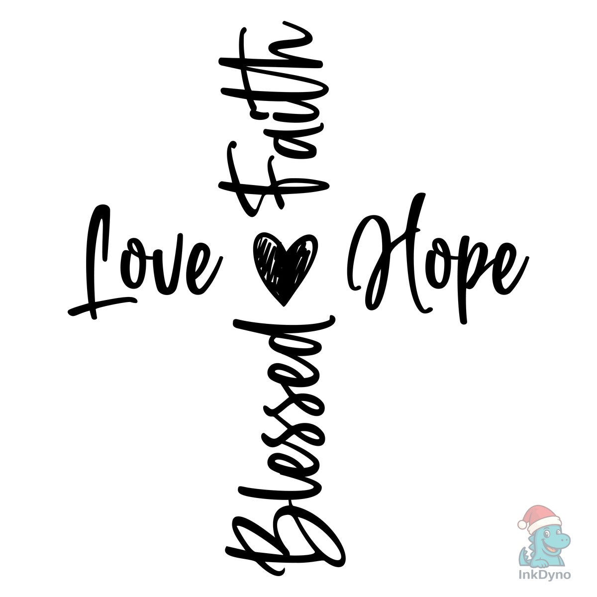 Faith Hope Love Blessed Cross