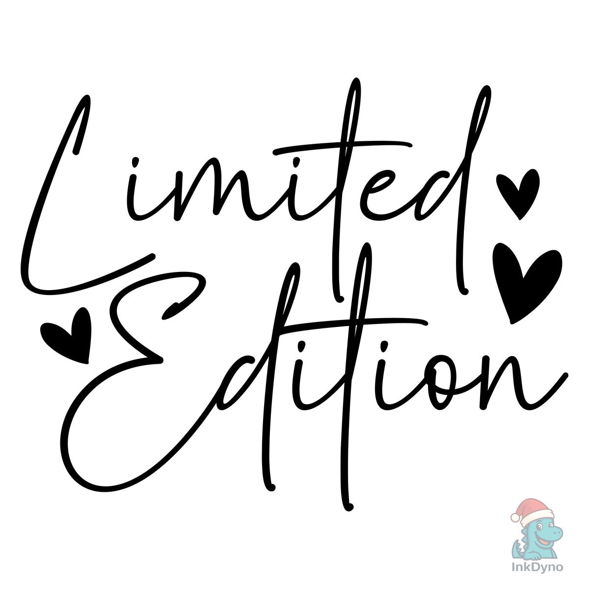 Limited Edition Not for Everyon