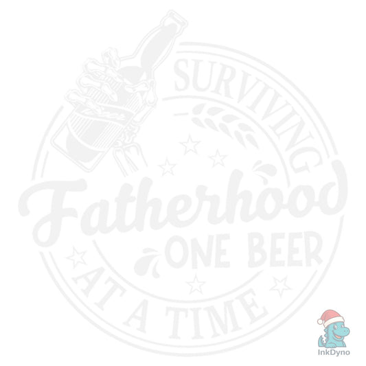 Surviving Fatherhood One Beer at a Time - DTF Transfer