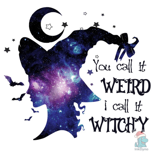 Weird and Witchy Quote - DTF Transfer