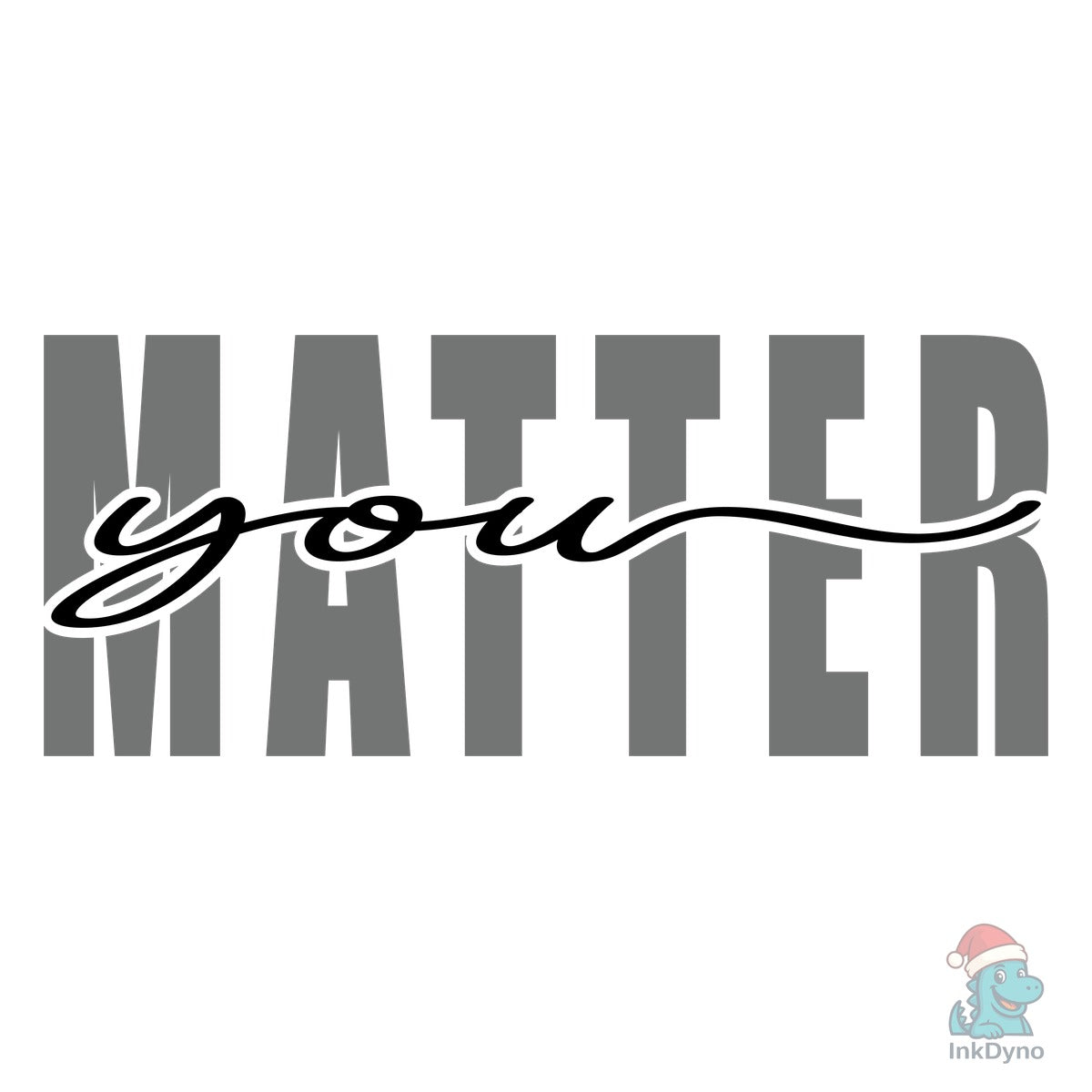 You Matter Positive