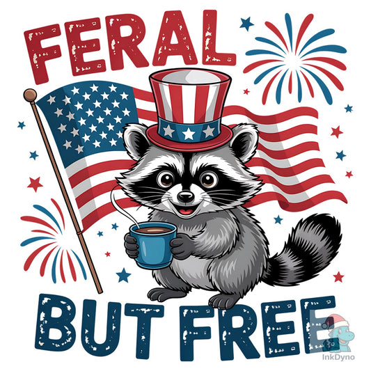 Feral but Free Raccoon 4th of July - DTF Transfer