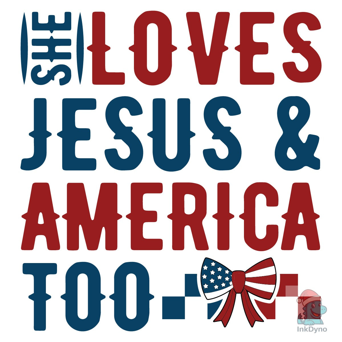 She Loves Jesus 4th of July