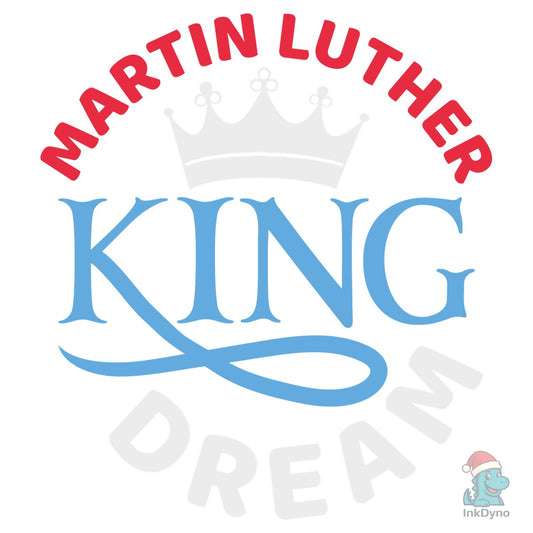 Martin Luther King Dream Quote - DTF Transfer