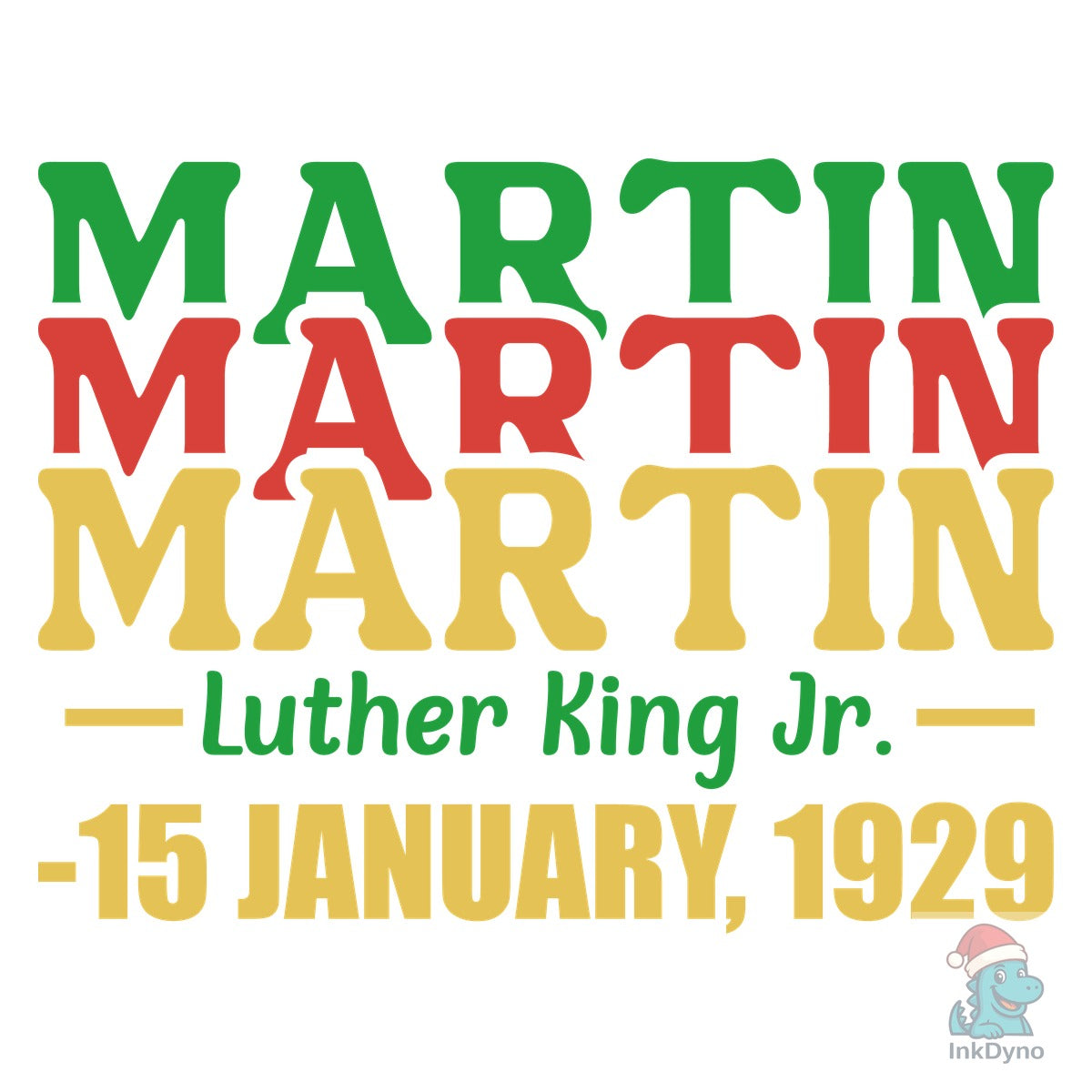 Martin Luther King Jr. 15 January 1929