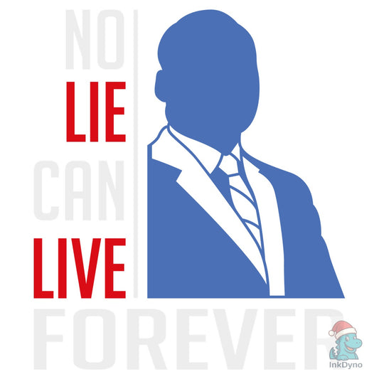 No Lie Can Live Forever MLK Day - DTF Transfer