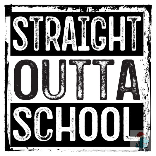 End of School Funny Tshirt - DTF Transfer