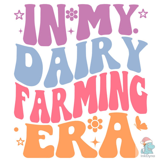 In My Dairy Farming Era Groovy T-shirt - DTF Transfer