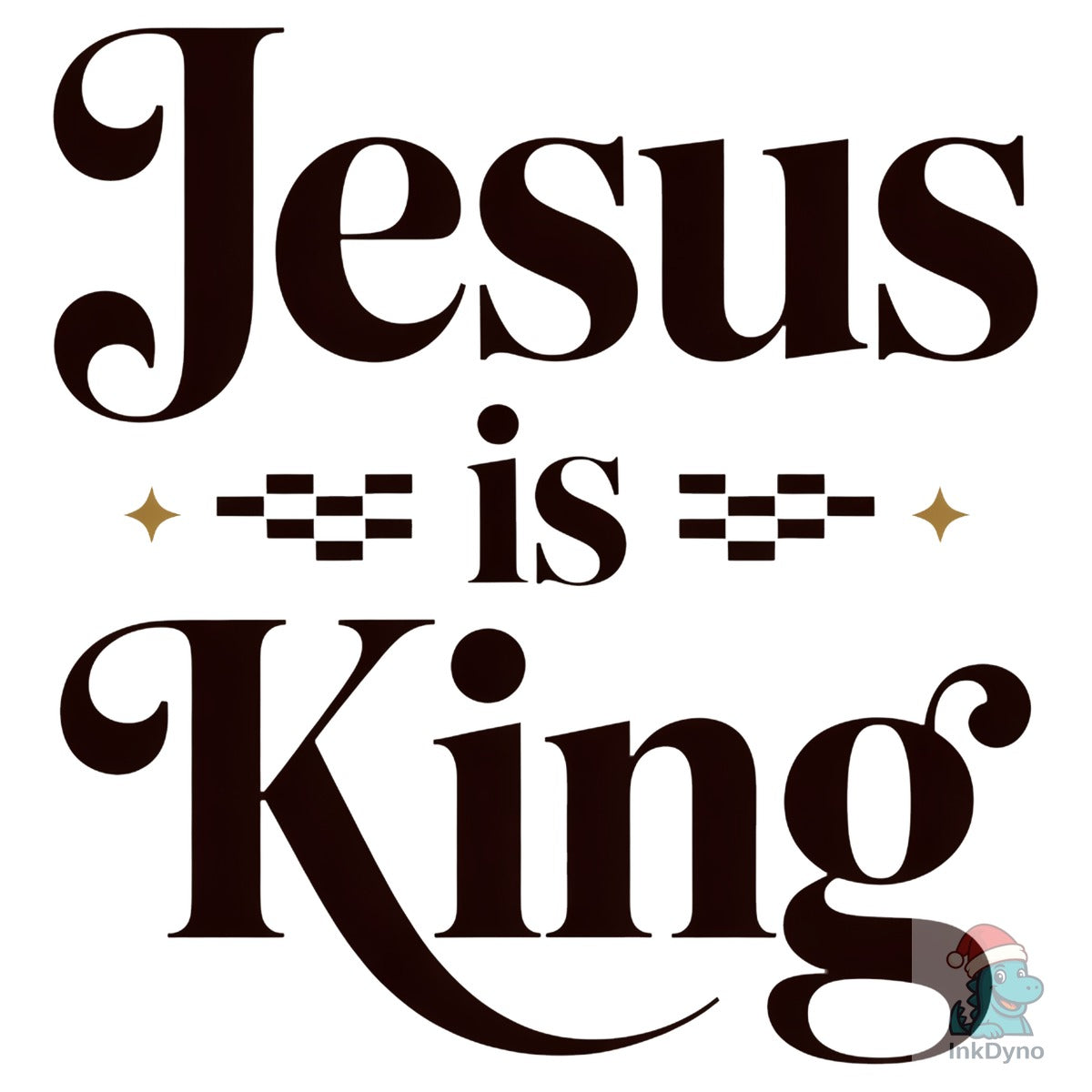 Jesus is King Brown Text Illustration