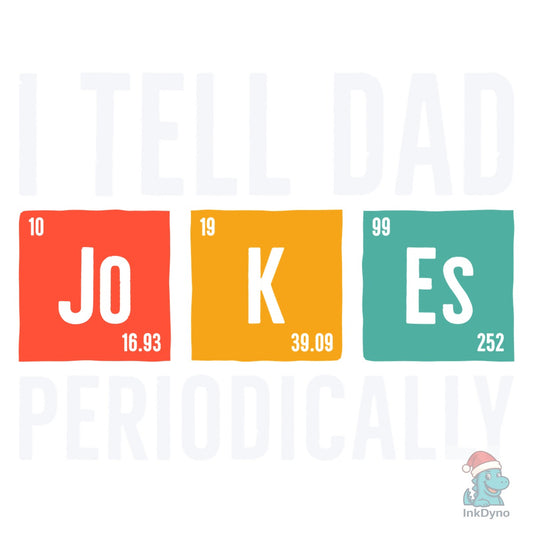 Science Humor Dad Dad Jokes - DTF Transfer