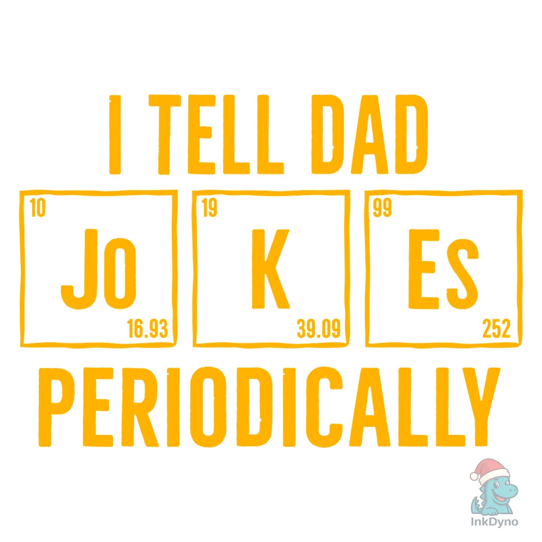 Science Nerdy Chemistry Dad Jo DTF Transfer | Ready to Press – InkDyno