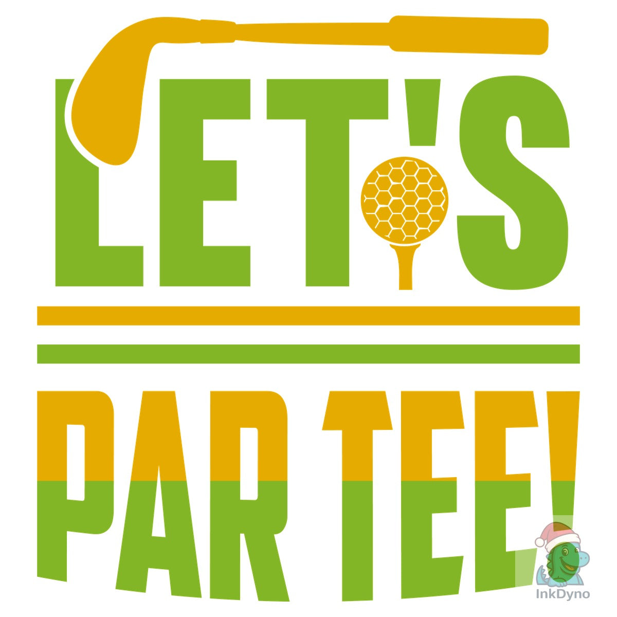 Let's Par Tee Golf Quote Design
