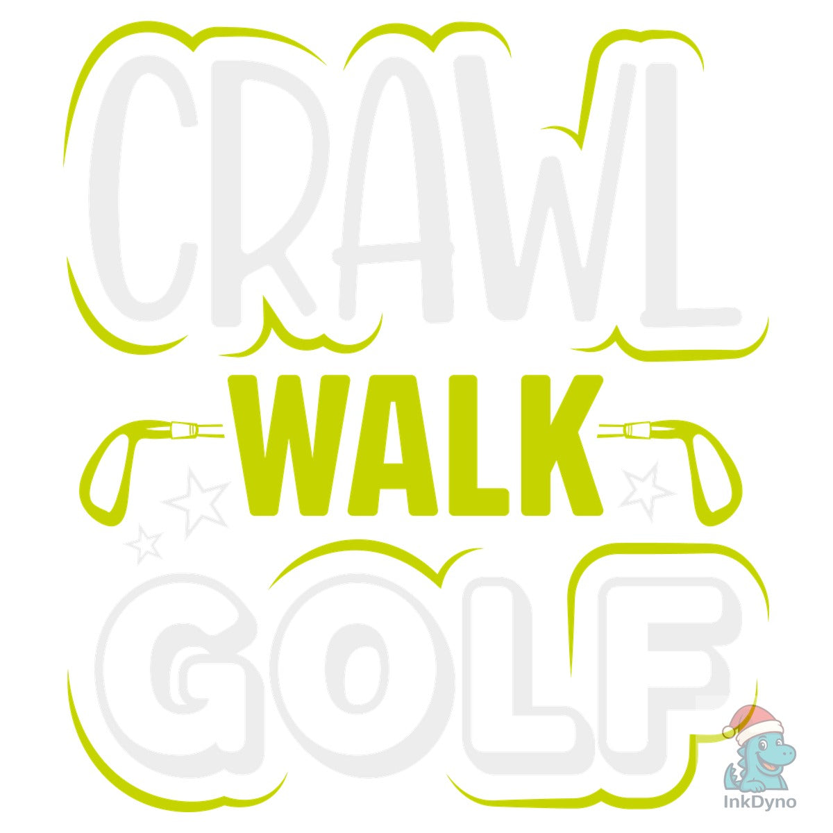 Crawl Walk Golf Sports Tshirt Design