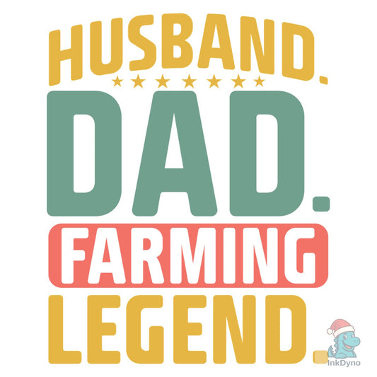 Husband. Dad Farming Legend. T Shirt - DTF Transfer