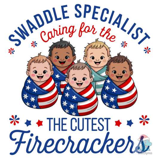 Swaddle Specialist 4th of July Babies. - DTF Transfer