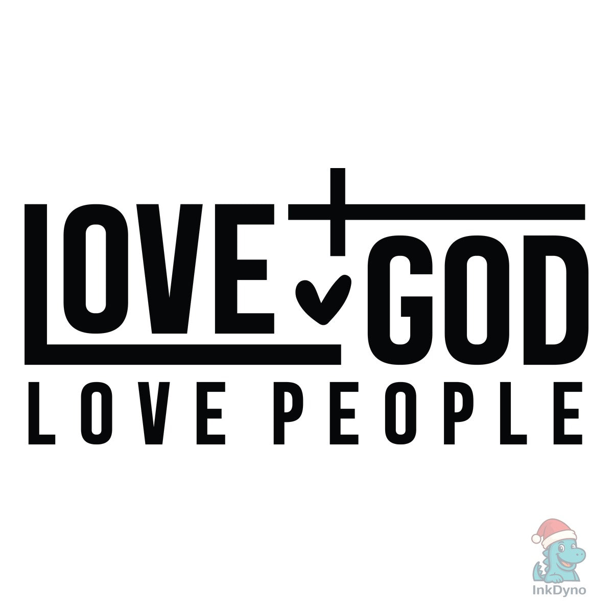 Love God Love People Christian