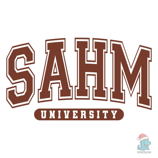 SAHM University Mother's Day - DTF Transfer