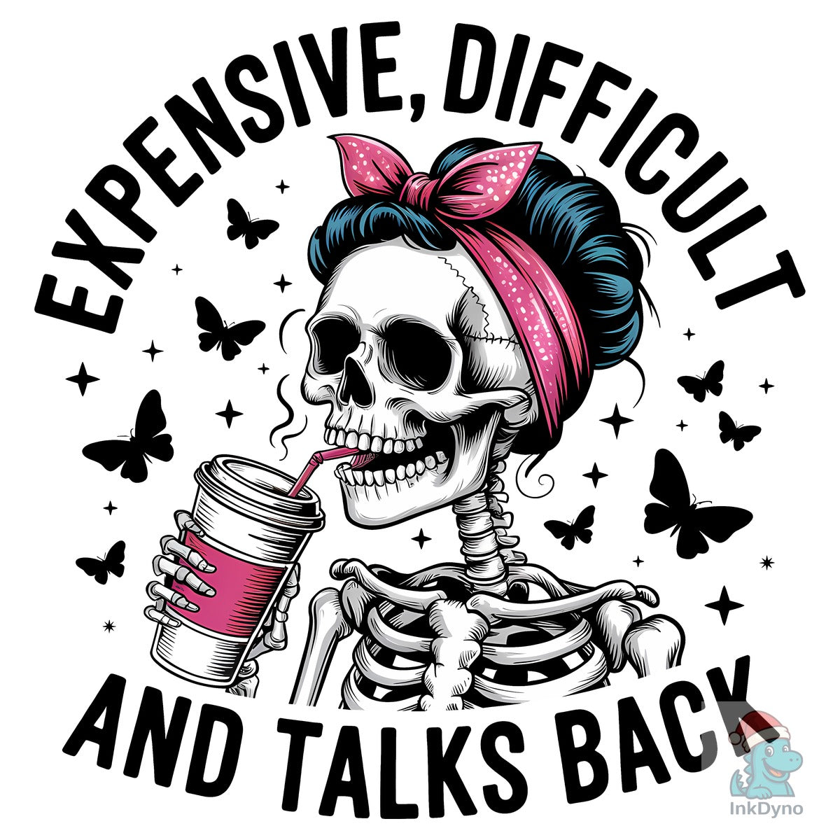 Expensive Difficult and Talks Back Mom
