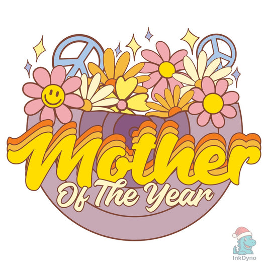 Mother of the Year T-shirt Mom Days - DTF Transfer