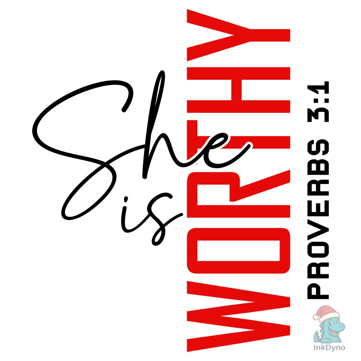 She is Worthy Christian