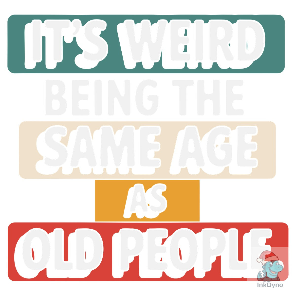 It's Weird Being the Same Age As Old