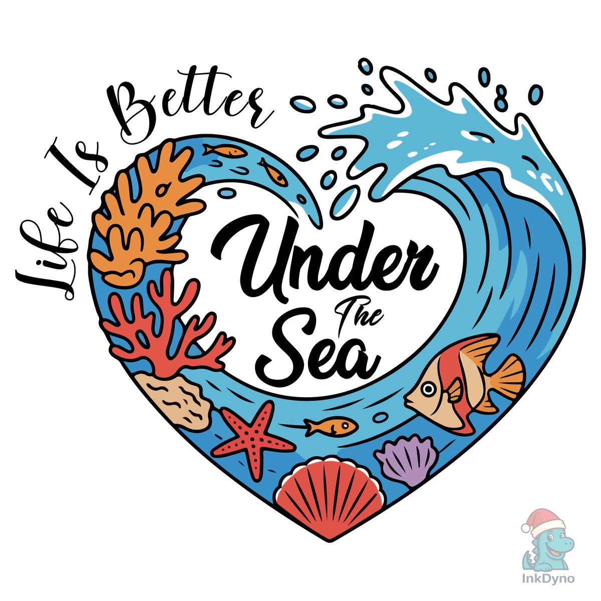 Life is Better Under the Sea Design 3