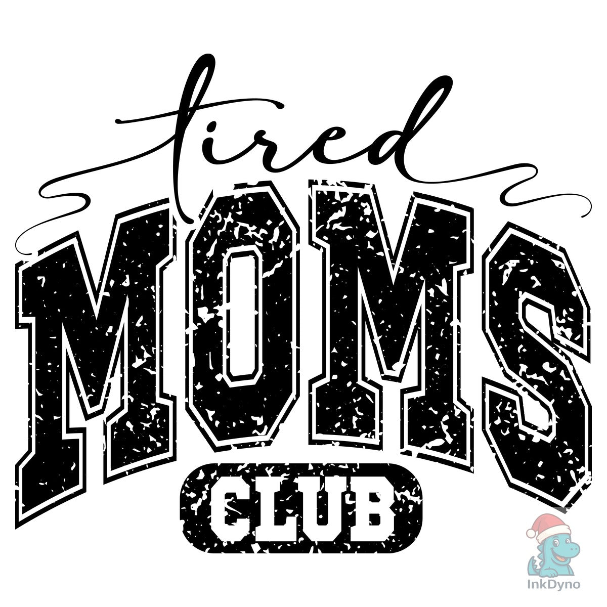 Tired Moms Club Shirt