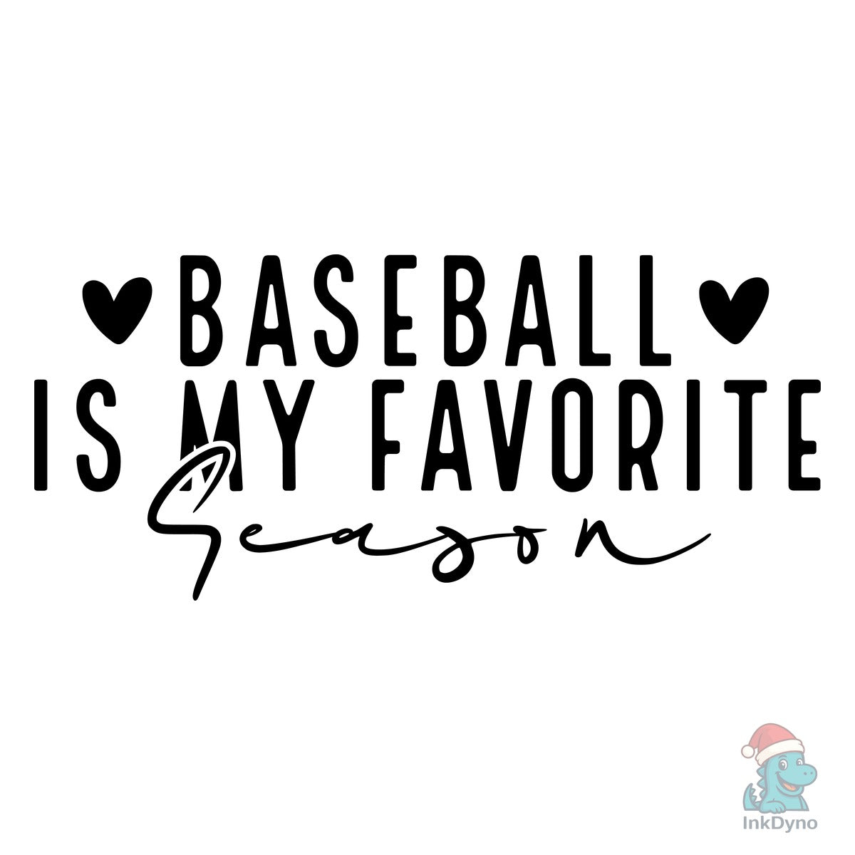 Baseball is My Favorite Season
