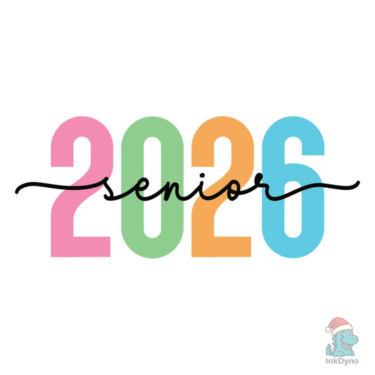Senior 2026 Class of 2026 Graduation - DTF Transfer