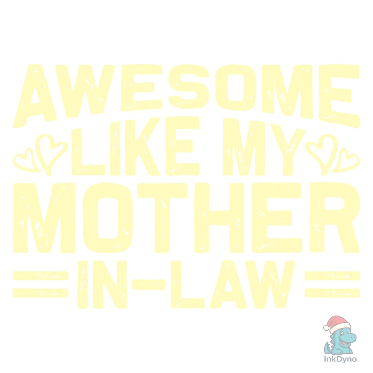 Awesome Like My Mother-in-Law Mom