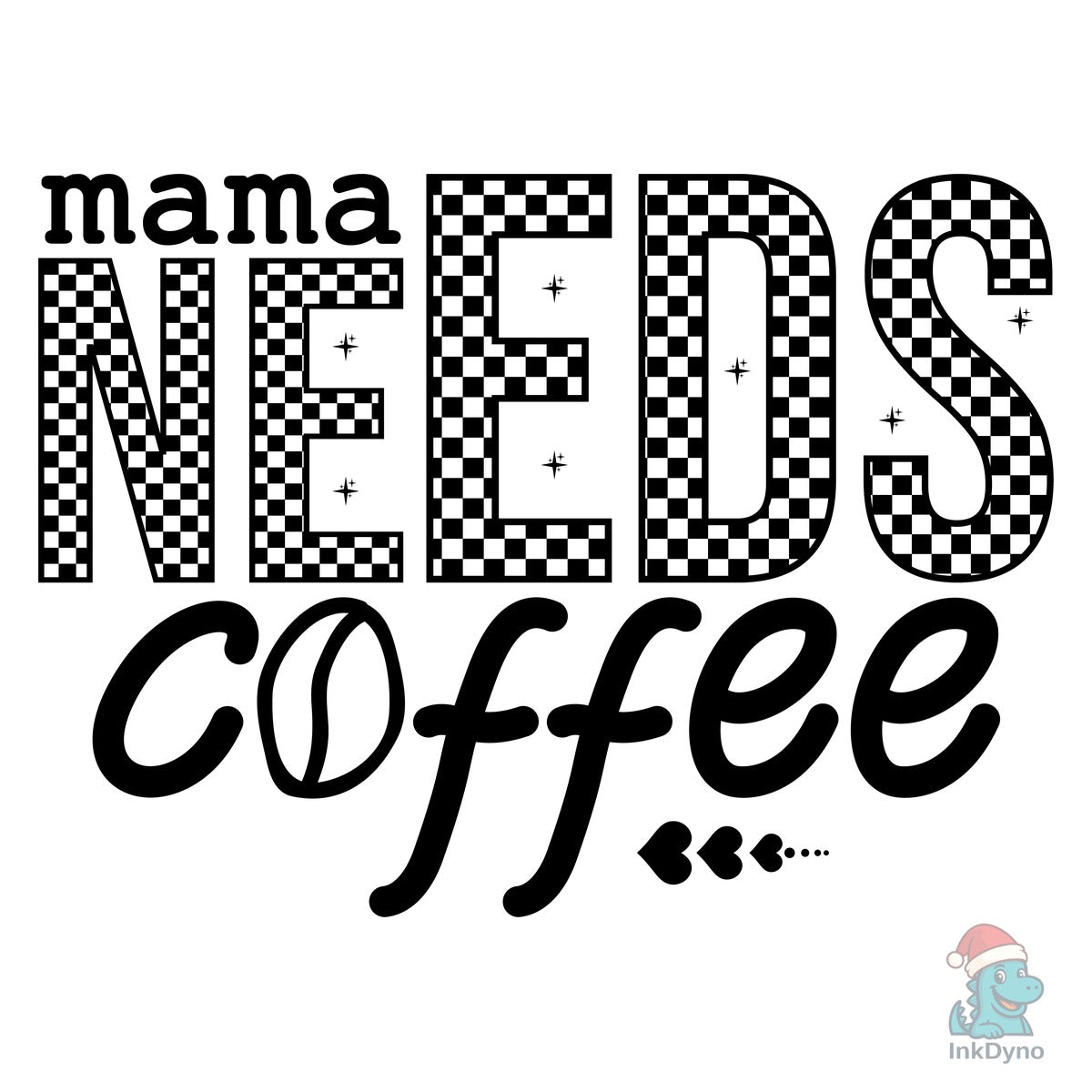 Mama Needs Coffee Funny Mom