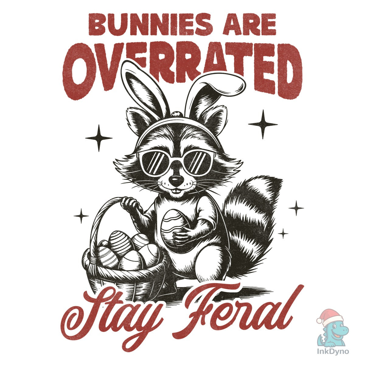 Funny Easter Raccoon Stay Feral
