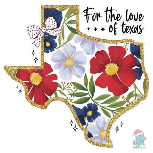 For the Love of Texas Floral - DTF Transfer