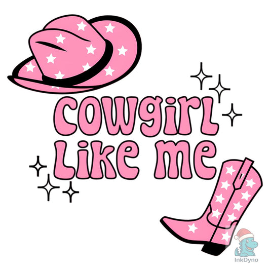 Cowgirl Like Me Pink Western - DTF Transfer