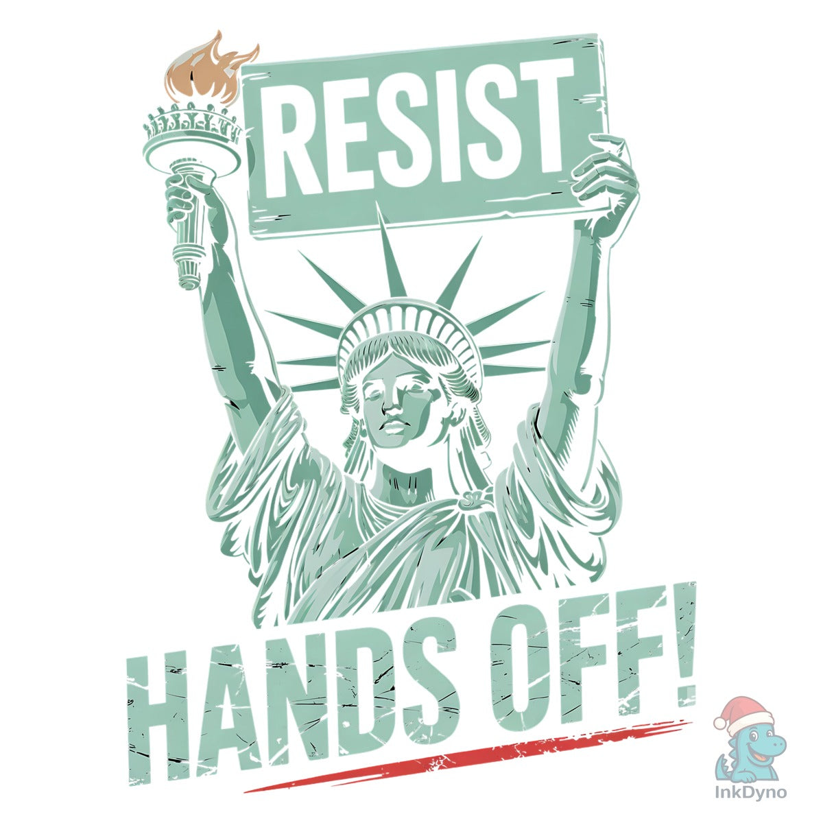 Resist Statue of Liberty Hands off