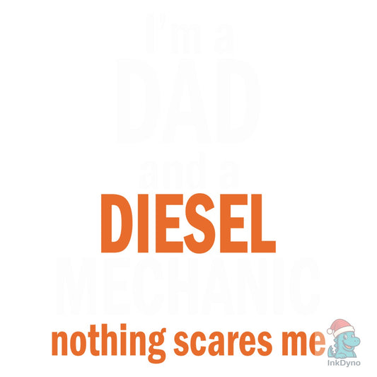 Dad Diesel Mechanic - DTF Transfer