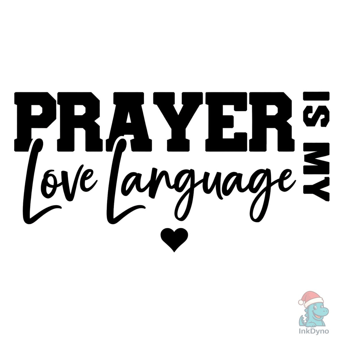 Prayer is My Love Language File