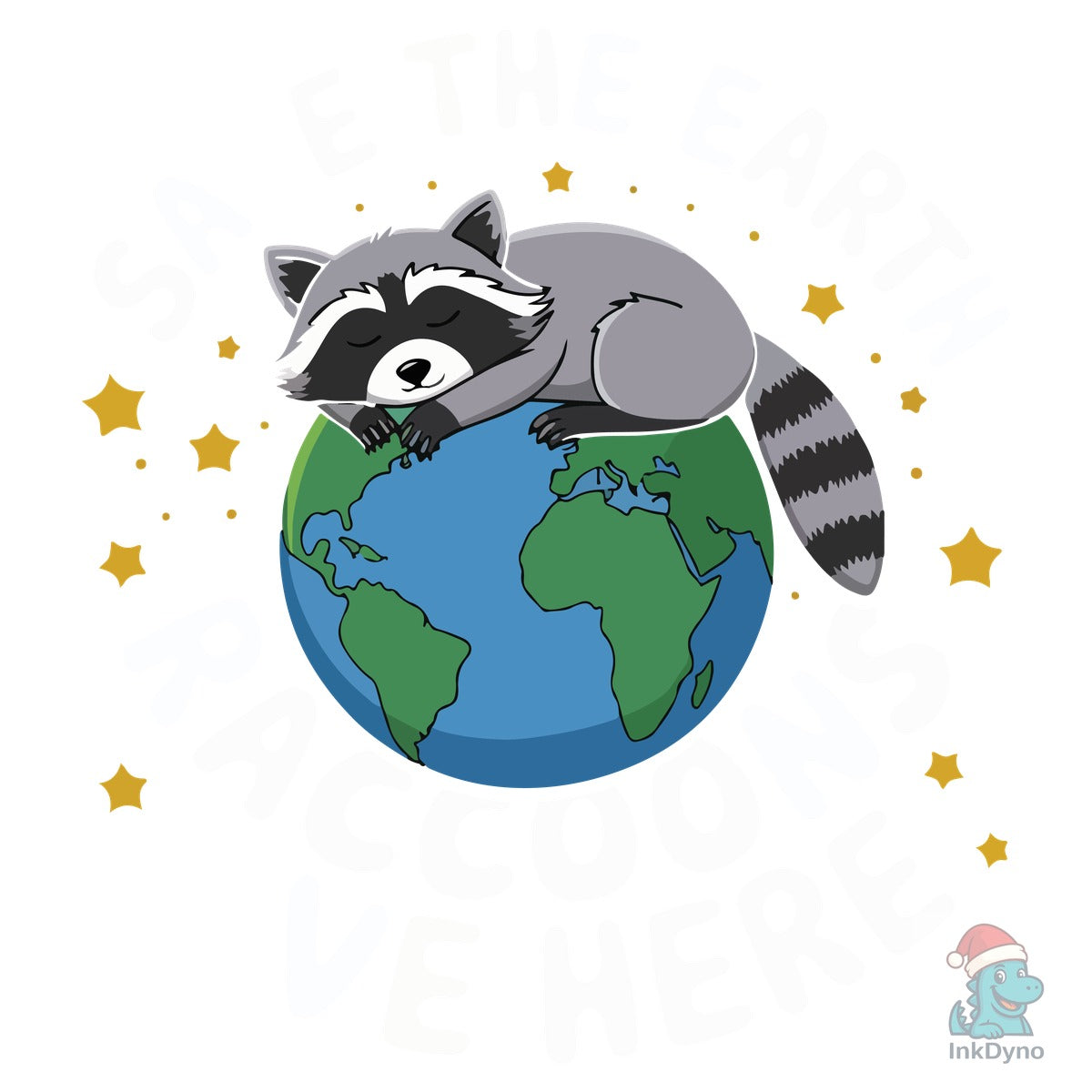 Save the Earth Raccoon Live Here T-Shirt