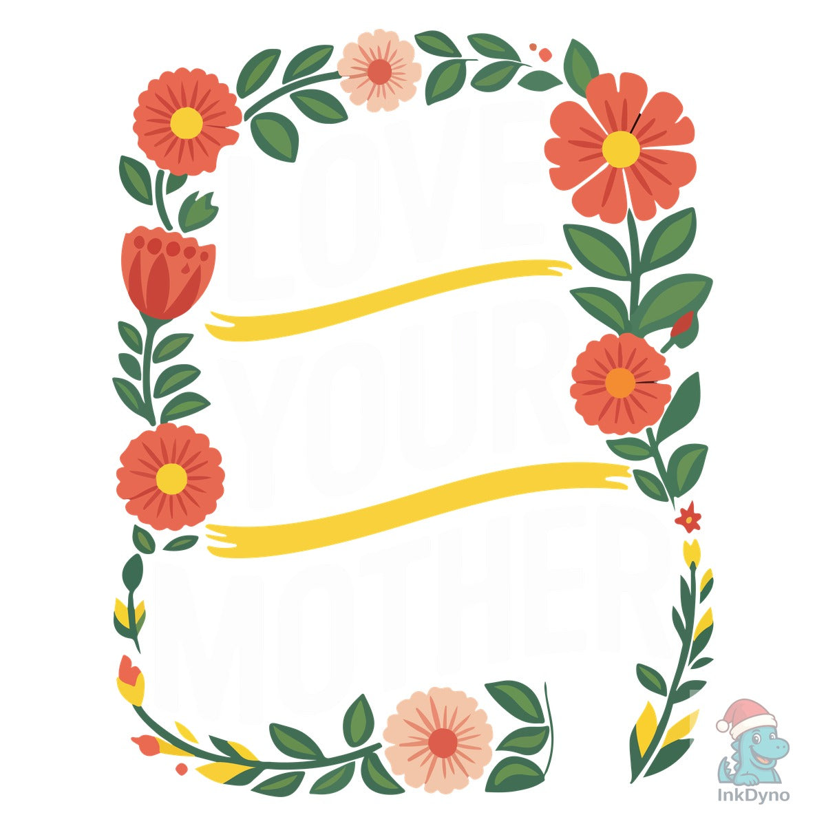Love Your Mother Floral Earth Day 2025