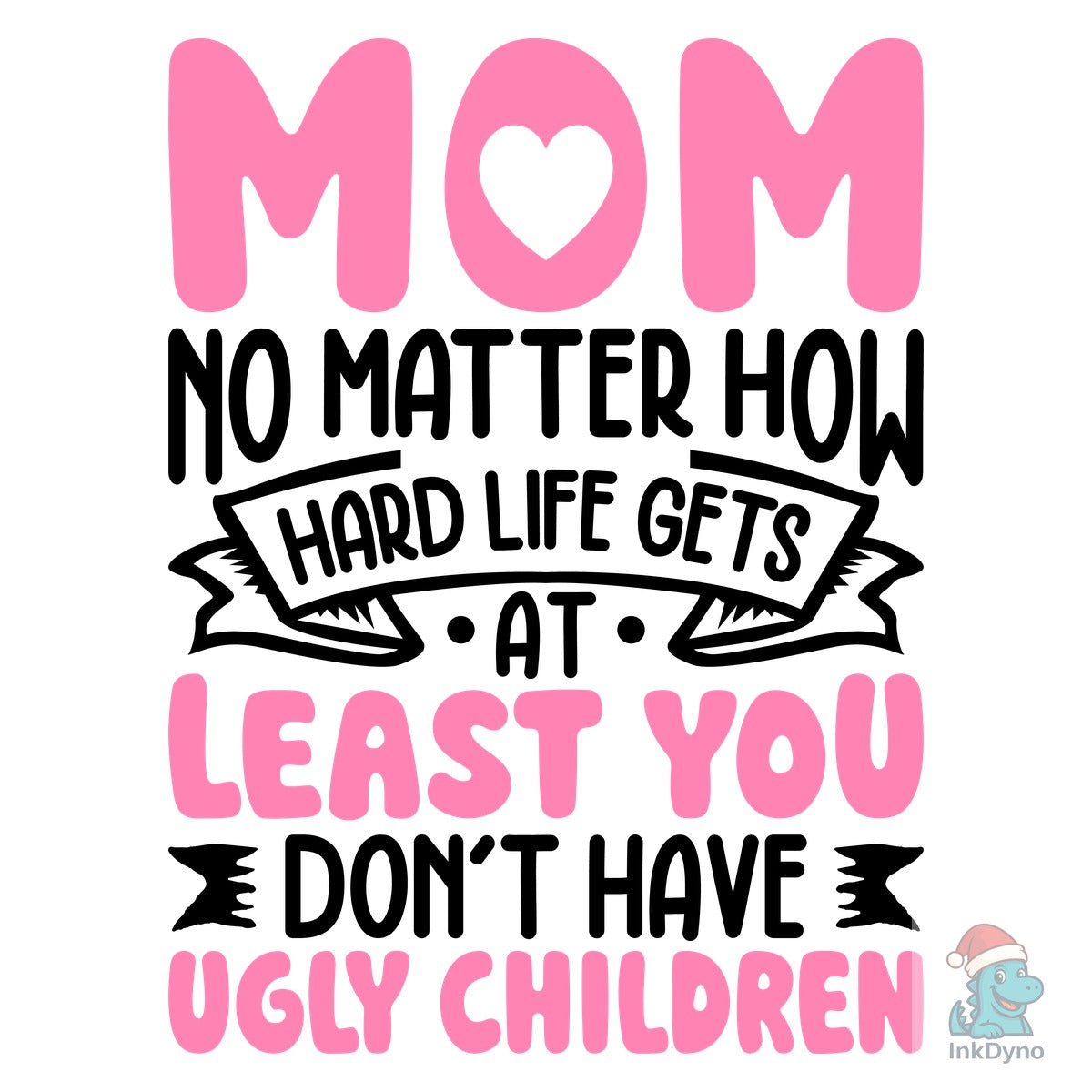 Funny Mom Quote Mothers Day Mama