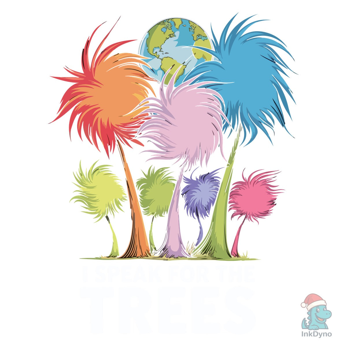 I Speak for the Trees Earth Day Save
