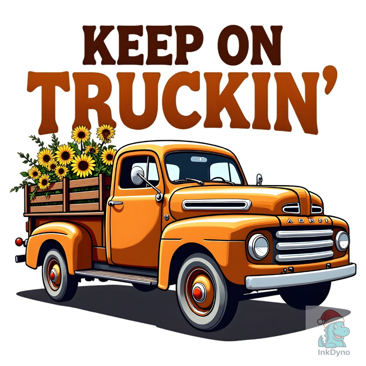 KEEP on TRUCKIN T Shirt Design