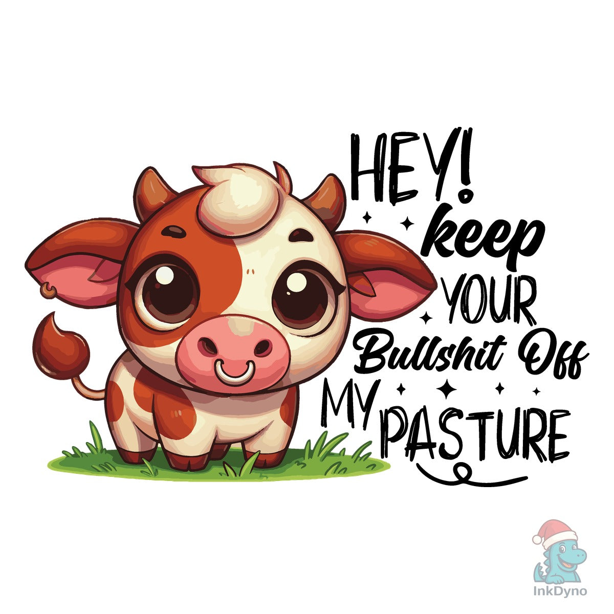 Funny Cow Hey! Keep Your Bullshit