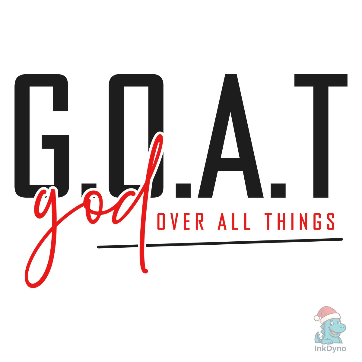 God over All Things Shirt Design
